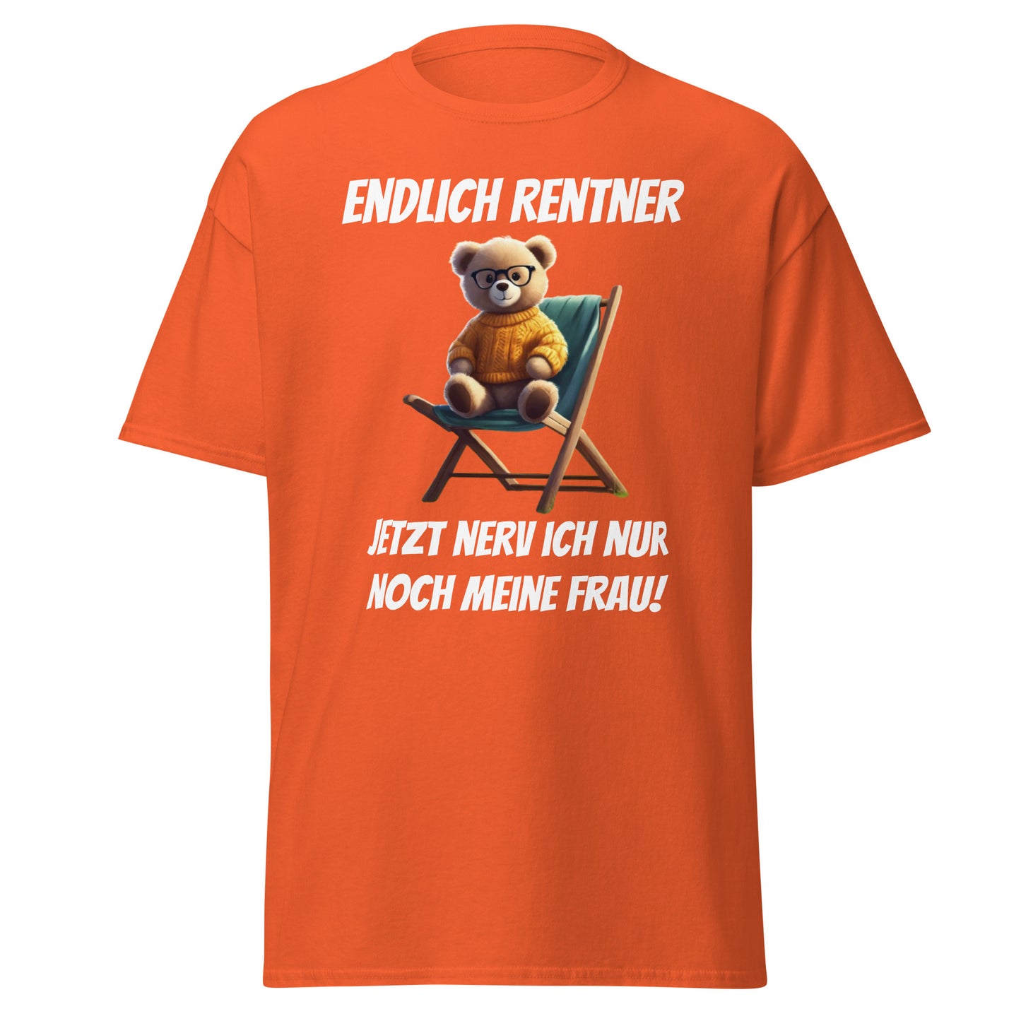 Klassisches T-Shirt " Endlich Rentner" Vorderdruck