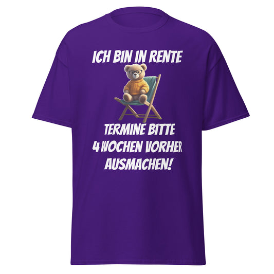 Klassisches T-Shirt " Termine Bitte " Vorderdruck