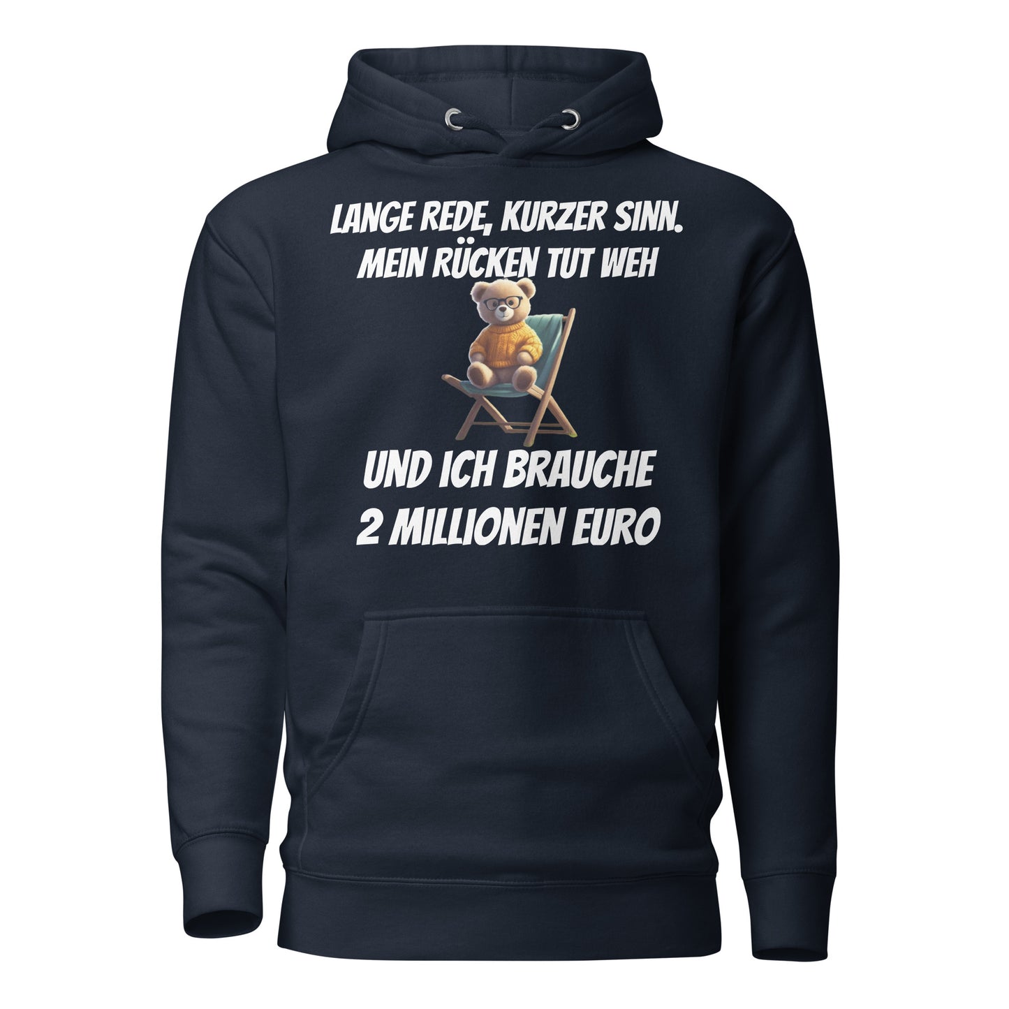 unisex Hoodie " Lange Rede Teddy" Vorderdruck