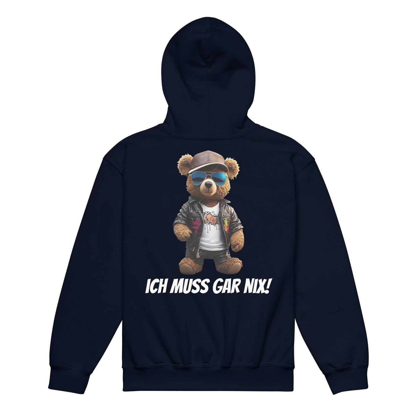 Kinder Hoodie "Ich muss Gar nix !" Rückendruck